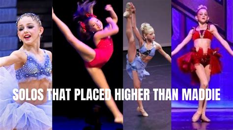 Solos That Placed Higher Than Maddie Ranked Dance Moms Youtube