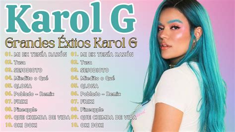 Mix Karol G Mejores Canciones De Karol G Los Xitos De Karol