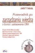 Przewodnik Po Zarzadzaniu Wiedza Tiwana Amrit Amazon