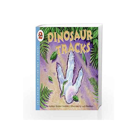 Dinosaur Tracks Lets Read And Find Out Science 2 By Kathleen