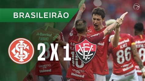 Internacional 2 X 1 VitÓria Gols 3009 BrasileirÃo 2018 Youtube