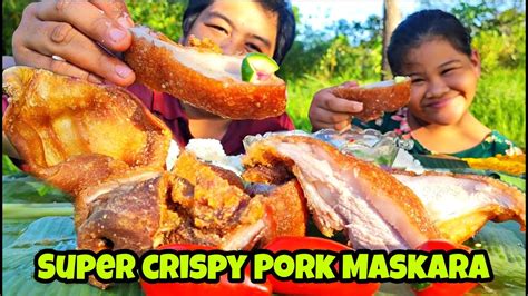 OUTDOOR COOKING CRISPY PORK MASKARA MUKBANG HD Mukbangphilippines