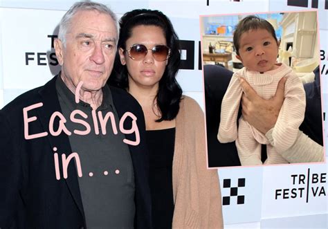 Robert De Niro's Other Kids Still Haven't Met His Newborn Daughter, But... - Perez Hilton