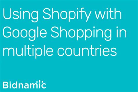 Using Shopify in multiple countries | Bidnamic US