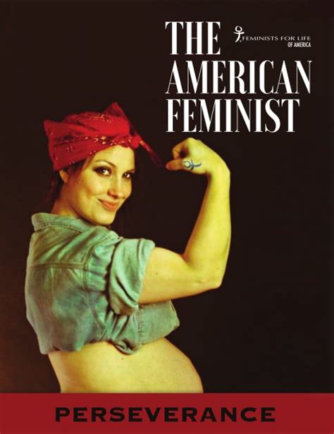 The American Feminist® Magazine Perseverance Feminists For Life