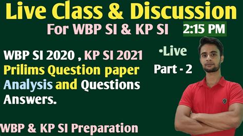 WBP SI 2020 KP SI 2021 Prilims Question Paper Analysis And Answers