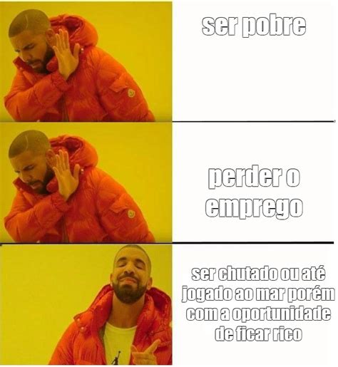 Ser Pobre Perder O Emprego Ser Chutado Ou At Jogado Ao