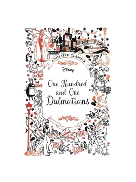 One Hundred And One Dalmatians Disney Animated Classics A Deluxe