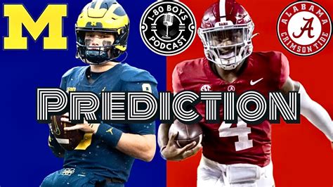 Michigan Wolverines Vs Alabama Crimson Tide Preview Prediction Win