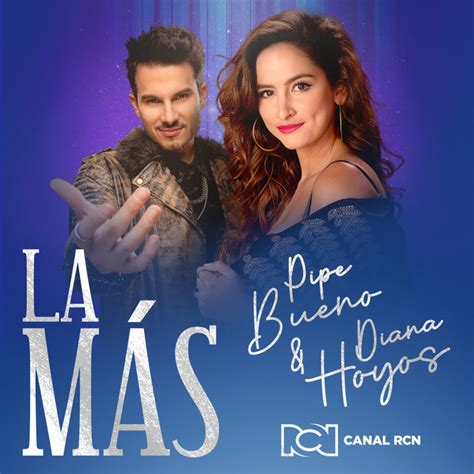 La M S M Sica Y Letra De Pipe Bueno Diana Hoyos Canal Rcn Spotify