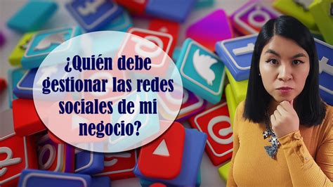 Quién debe gestionar las redes sociales de mi negocio Blue Business