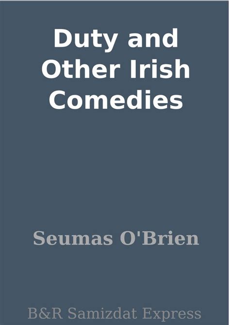 â€Žduty And Other Irish Comedies Sponsored Comedies Books
