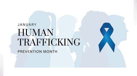 Human Trafficking Prevention Month