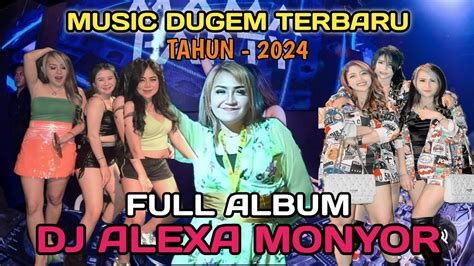 MIXTAPE FUNKOT ORANG YANG SALAH FULL PERFORM DJ ALEXA MONYOR