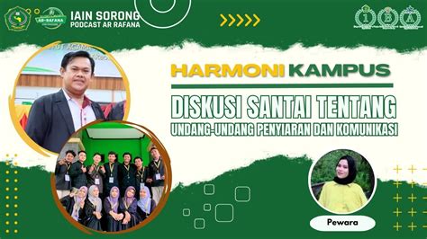 Harmoni Kampus Diskusi Santai Tentang Undang Undang Penyiaran Dan