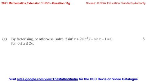 2021 Maths Extension 1 HSC Q11g Solve trig equation 2sin³ x 2sin² x