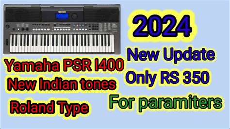 New Indian Tones Of Yamaha Psr I Roland Type New Update Only Rs