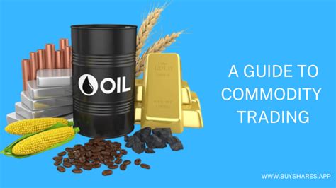 Commodity Trading Uk Beginners Guide 2022 Buyshares