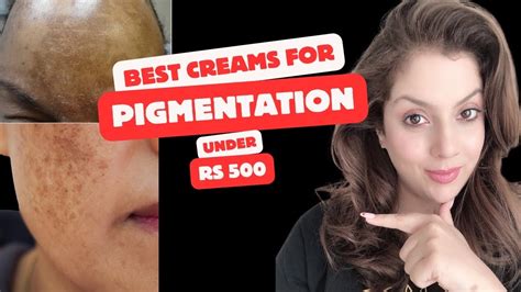 Top 10 Creams For Pigmentation And Melasma In India Best Of 2023