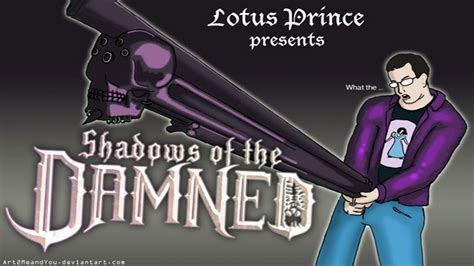 Lotus Prince Let S Play Shadows Of The Damned Part Youtube