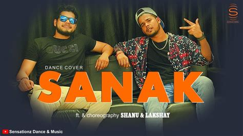 Sanak Dance Cover By Shanu And Lakshay Youtube