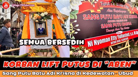 SEMUA BERSEDIH Korban LIFT PUTUS Ayuterra Resort Di ABEN Di