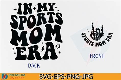 In My Sports Mom Era Svg Mama Trendy Png Graphic By Premium Digital