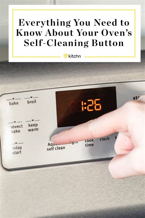 Everything You Need To Know About Your Ovens Self Cleaning Button