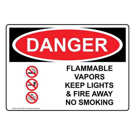 OSHA Sign DANGER Flammable Vapors Keep Fire Away No Smoking Sign