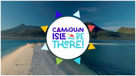 “Camiguin Isle Be There,” Camiguin’s Newest Tourism Brand