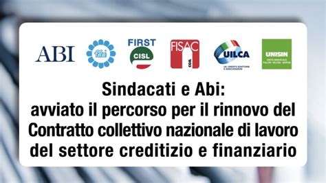 Sindacati E Abi Avviato Il Percorso Per Il Rinnovo Del Ccnl First Cisl