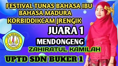 Juara 1 Lomba Mendongeng Festival Tunas Bahasa Ibu Bahasa Madura