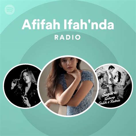 Afifah Ifah Nda Radio Spotify Playlist