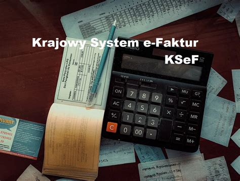 Krajowy System E Faktur Ksef Ixion Systemy Erp Streamsoft Programy