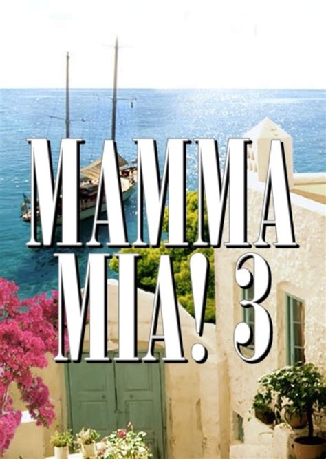 Mamma Mia! 3 Fan Casting on myCast