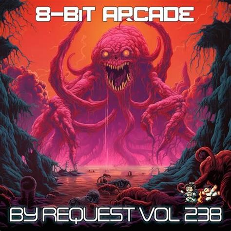 By Request Vol 238 8 Bit Arcade Digital Music