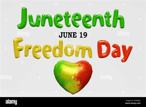 Juneteenth Freedom Independence Emancipation Day June 19 Emancipation 3d Rendering Inflatable