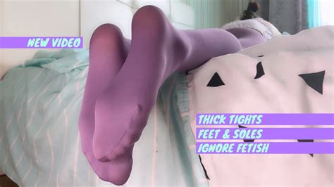 Thick Tights Feet Ignore Teaser Brunette Porn Feat Adoretease By Loyalfans Xhamster