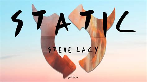 Static Steve Lacy Lyrics Sub Español Youtube