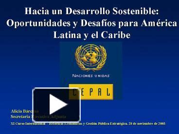 Ppt Hacia Un Desarrollo Sostenible Oportunidades Y Desaf Powerpoint