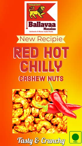 Tasty And Crunchy Red Hot Chilly Flavoured Cashew Nuts G Pack Of X Numbers At INR