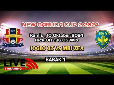 Live Babak Joglo Vs Mbj Zea New Garuda Cup Youtube