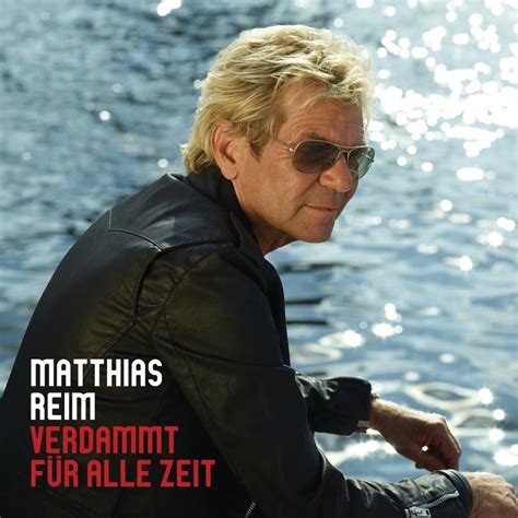 Matthias Reim Verdammt für alle Zeit Club Mix Lyrics Genius Lyrics