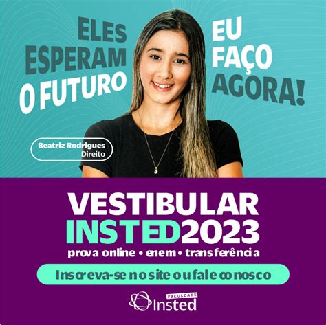 Insted Realiza Aul O Gratuito Para Enem E Abre Inscri Es Do Vestibular