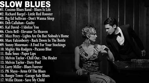 Relaxing Whiskey Blues Best Of Slow Bluesblues Rock Blues Music Blues Music Youtube