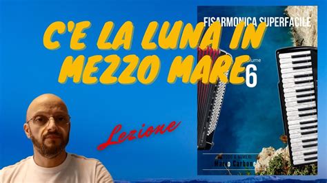 Lezione C E La Luna In Mezzo Mare Fisarmonica Superfacile Vol