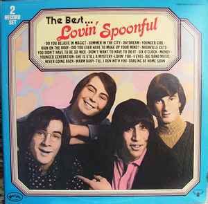 Lovin' Spoonful* - The Best... Lovin' Spoonful | Discogs