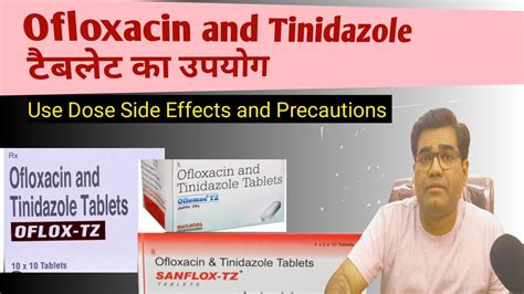 Ofloxacin And Tinidazole Tablet Use Dose Benefits Side Effects And