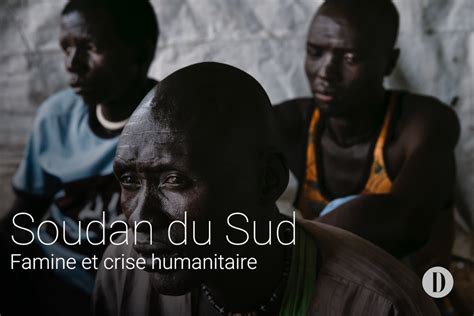 Soudan Du Sud Famine Et Crise Humanitaire Vid O Dailymotion