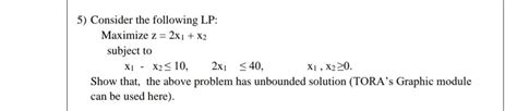 Solved 5 Consider The Following Lp Maximize Z 2x1 X2